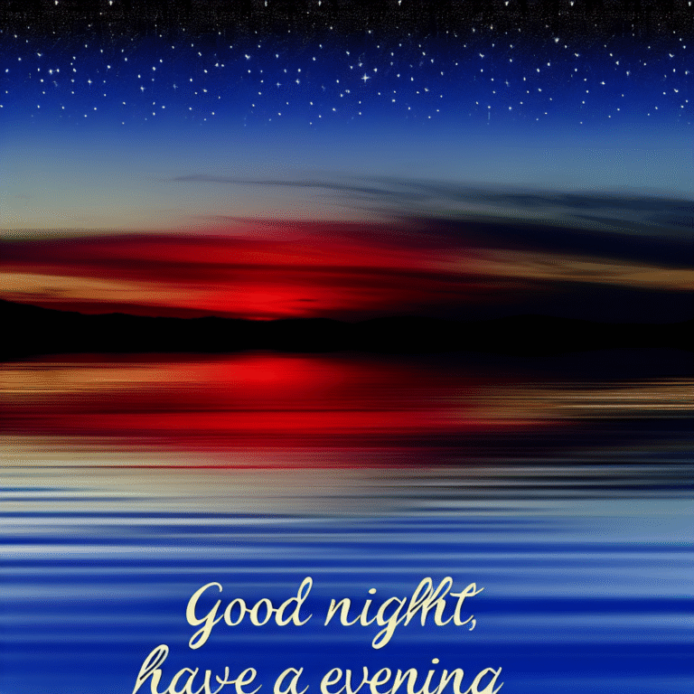 Доброї ночі побажання доброго вечора: Теплі фрази для близьких у вечірній час